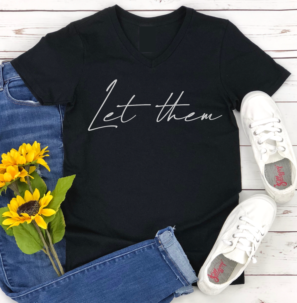 Let Them Graphic Tee